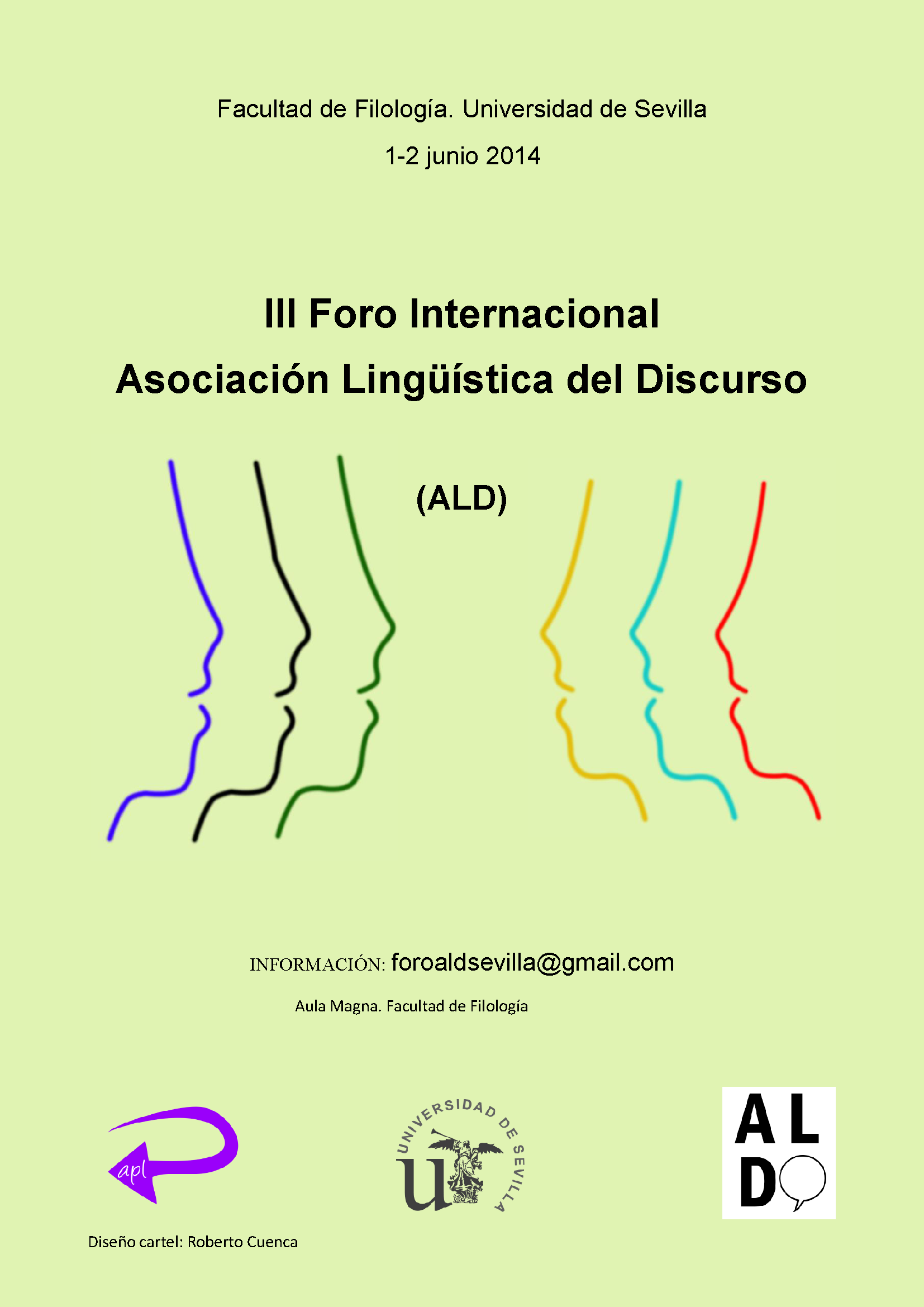 <p>III Foro Internacional de la Asociación de Lingüística del Discurso</p>
